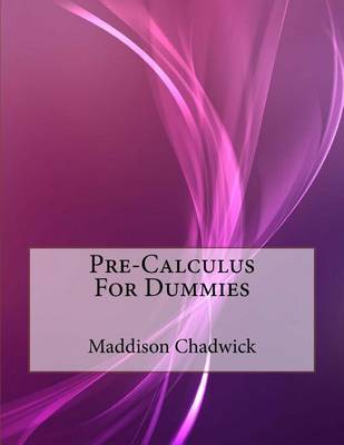 Book cover for Pre-Calculus for Dummies