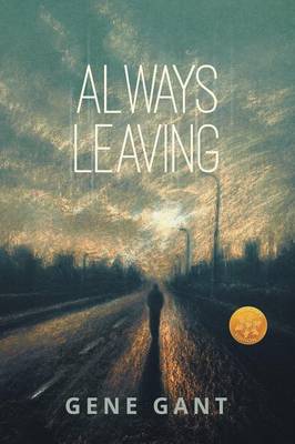 Book cover for Always Leaving [Library Edition]