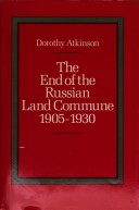 Book cover for The End of the Russian Land Commune, 1905-1930
