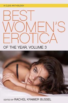 Book cover for Best Women's Erotica of the Year Volume 3