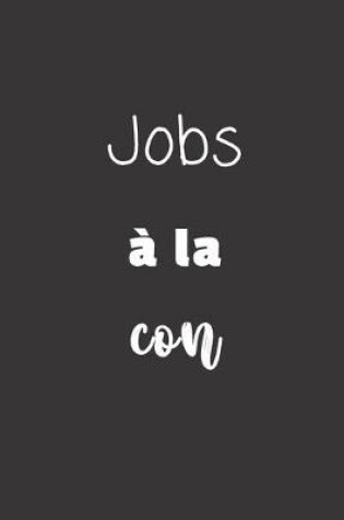 Cover of Jobs à la con