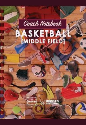 Book cover for Coach Notebook - Basketball (Middle field)