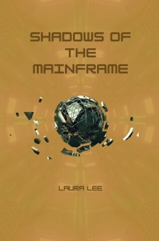 Cover of Shadows of the Mainframe