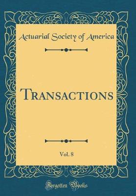 Book cover for Transactions, Vol. 8 (Classic Reprint)