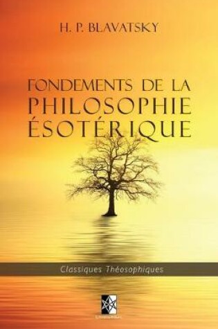 Cover of Fondements de la Philosophie Esoterique