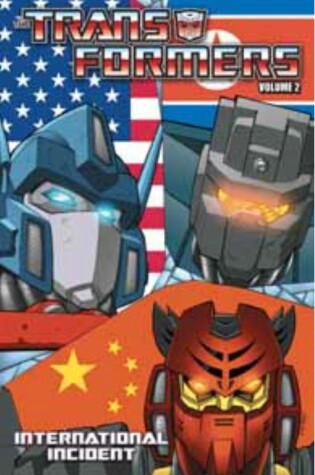 Cover of Transformers Volume 2: International Incident