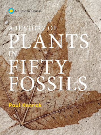 Book cover for A History of Plants in Fifty Fossils