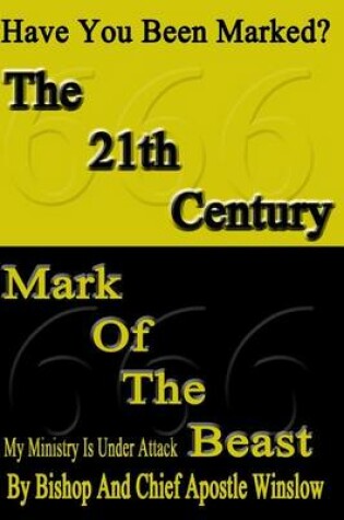 Cover of The 21TH Century Mark Of The Beast