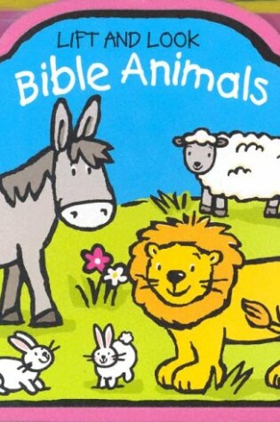 Cover of Lift and Look Bible Animals