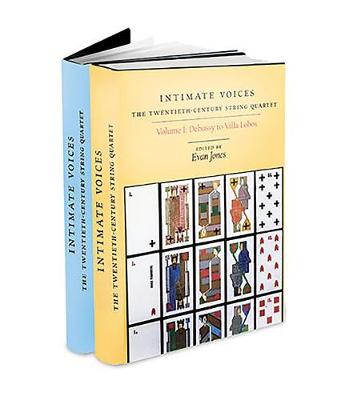 Book cover for Intimate Voices: The Twentieth-Century String Quartet