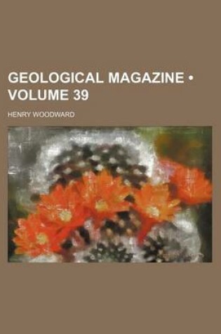 Cover of Geological Magazine (Volume 39)