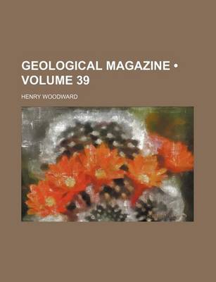 Book cover for Geological Magazine (Volume 39)