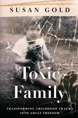 Book cover for Toxic Family