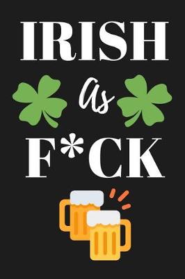 Book cover for Irish as F*ck