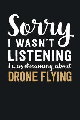 Book cover for I was Dreaming about Drone Flying