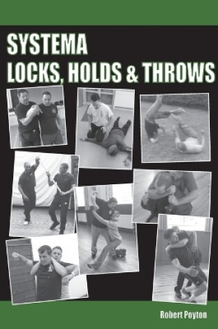 Cover of Systema Locks, Holds & Throws