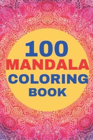 Cover of 100 Mandala Coloring Book