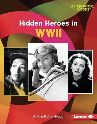 Cover of Hidden Heroes in WWII