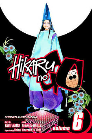 Cover of Hikaru No Go, Volume 6