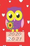 Book cover for Cute Fun White Hearts on Red Purple Owl & Sunflower 25 Month Weekly Planner Dated Calendar for Women & Men
