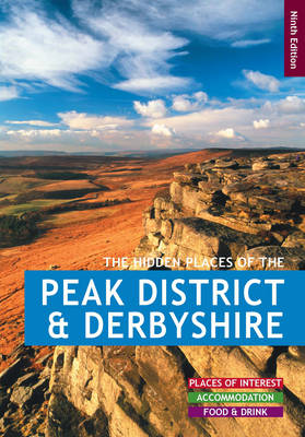 Cover of The Hidden Places of the Peak District & Derbyshire
