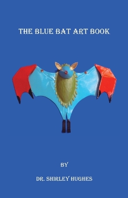 Book cover for The Blue Bat Art Book
