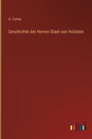 Cover of Geschichte der Herren Stael von Holstein