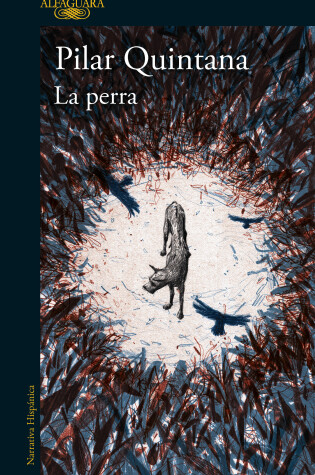 Cover of La perra (Edición Ilustrada) / The Bitch