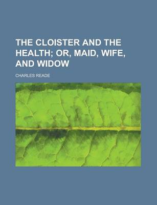 Book cover for The Cloister and the Health