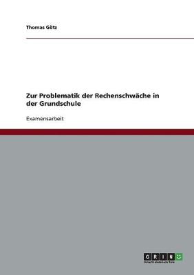 Book cover for Zur Problematik der Rechenschwache in der Grundschule