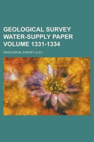 Cover of Geological Survey Water-Supply Paper Volume 1331-1334