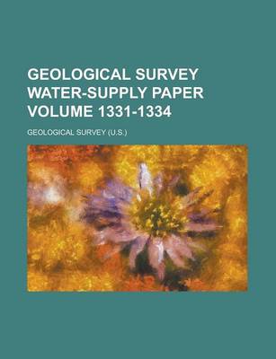 Book cover for Geological Survey Water-Supply Paper Volume 1331-1334