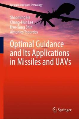 Book cover for Optimal Guidance and Its Applications in Missiles and UAVs