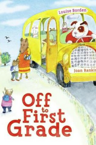 Cover of Off to First Grade