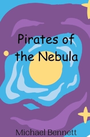 Cover of Pirates of the Nebula