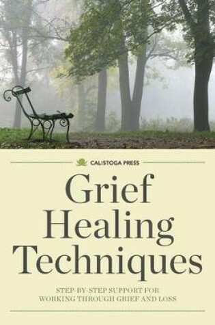 Cover of Grief Healing Techniques