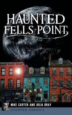 Book cover for Haunted Fells Point