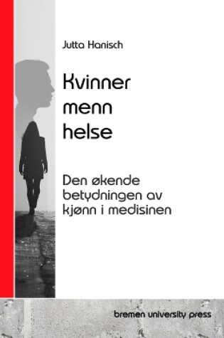 Cover of Kvinner, menn, helse