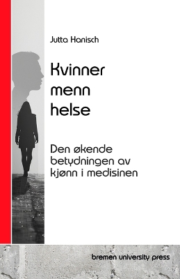 Book cover for Kvinner, menn, helse