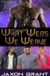 Book cover for What Webs We Weave