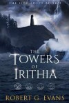 Book cover for The Towers of Irithia