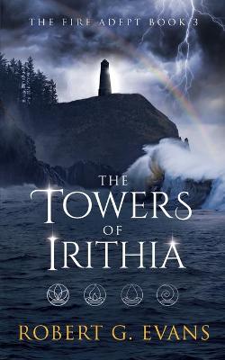 Cover of The Towers of Irithia