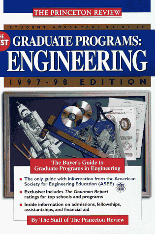 Cover of Student Advantage Guide to the Best Graduate Programs : Engineering