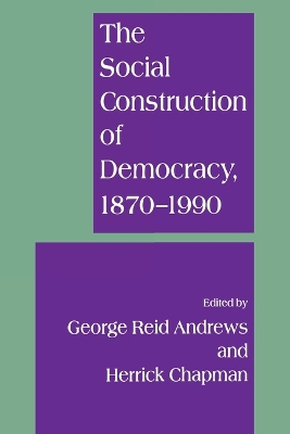 Book cover for The Social Construction of Democracy
