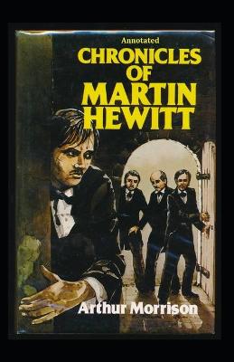 Book cover for Chronicles of Martin Hewitt Annotated