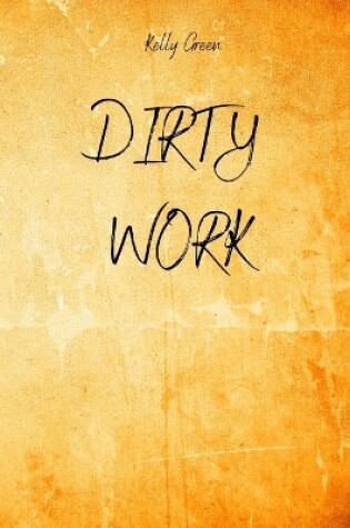 Cover of Dirty Work