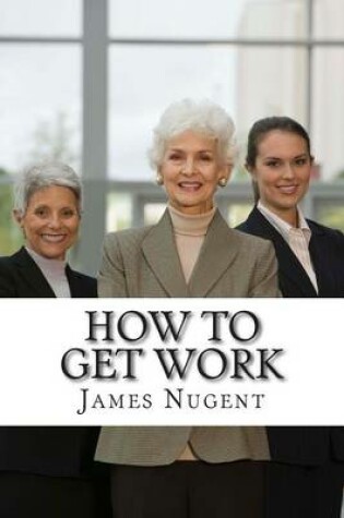 Cover of How to get Work