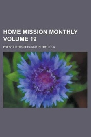 Cover of Home Mission Monthly Volume 19