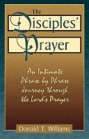 Book cover for The Disciples' Prayer