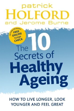 Cover of The 10 Secrets Of Healthy Ageing